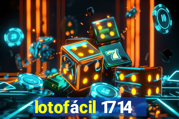 lotofácil 1714