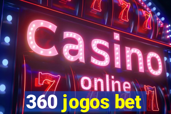 360 jogos bet