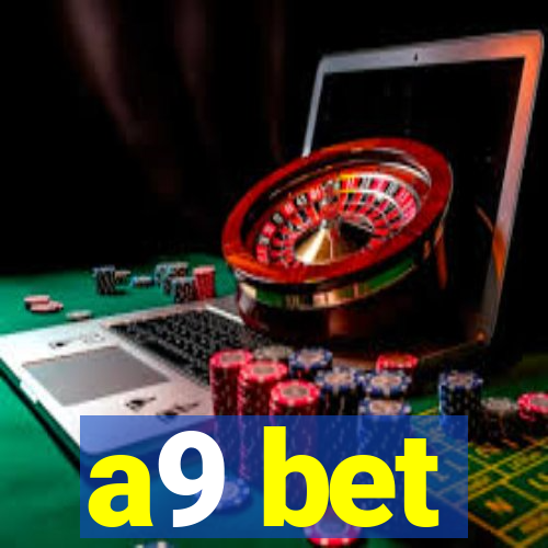 a9 bet