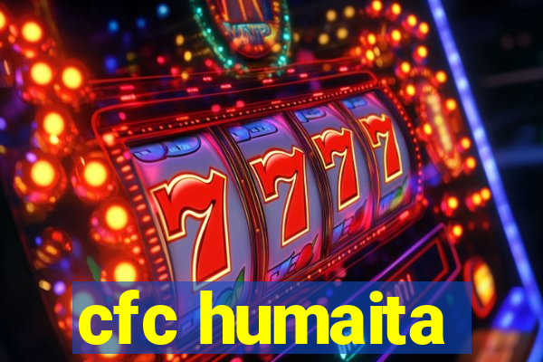 cfc humaita