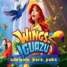 adelaide bars pubs clubs 2020