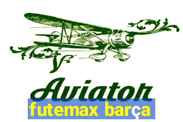 futemax barça