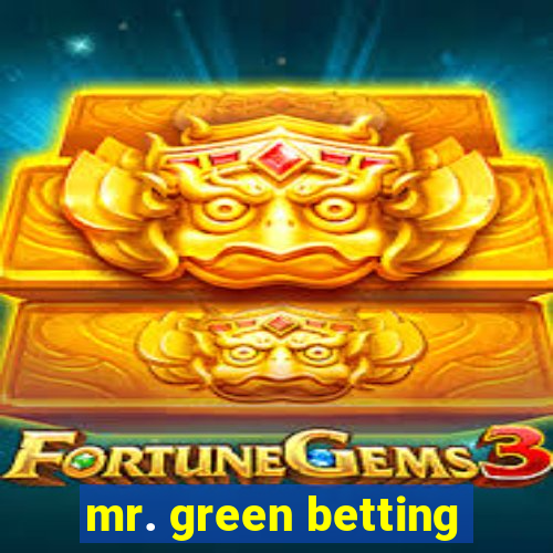 mr. green betting