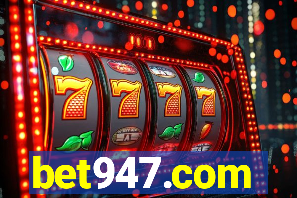 bet947.com