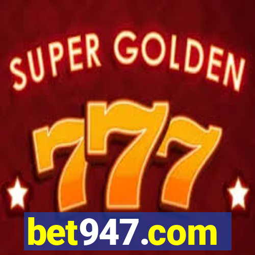 bet947.com