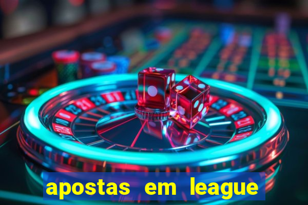 apostas em league of legends