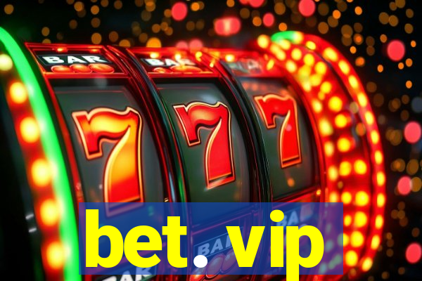 bet. vip