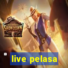 live pelasa