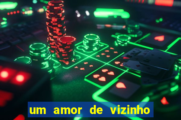 um amor de vizinho karen santos pdf