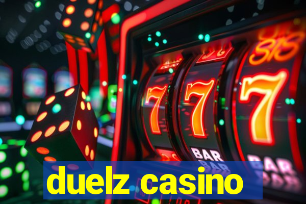 duelz casino