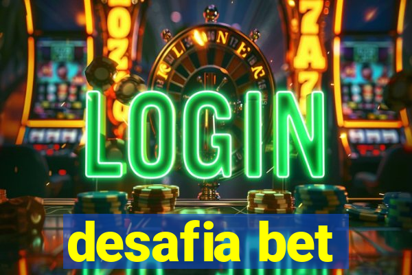 desafia bet