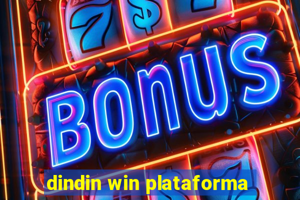 dindin win plataforma