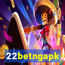 22betngapk