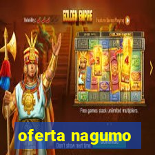 oferta nagumo