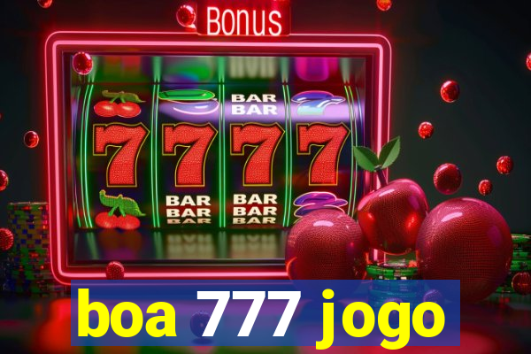 boa 777 jogo