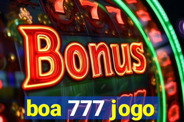 boa 777 jogo