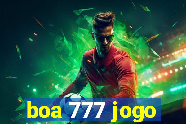 boa 777 jogo