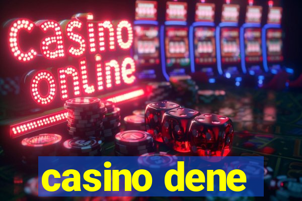 casino dene