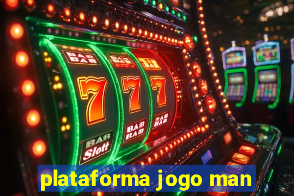 plataforma jogo man