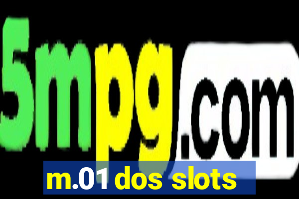 m.01 dos slots