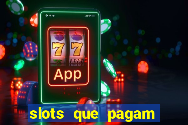 slots que pagam sem depósito