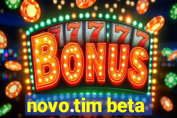 novo.tim beta