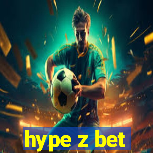 hype z bet