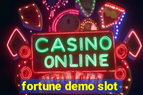 fortune demo slot