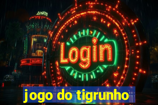 jogo do tigrunho