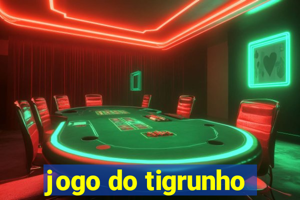 jogo do tigrunho