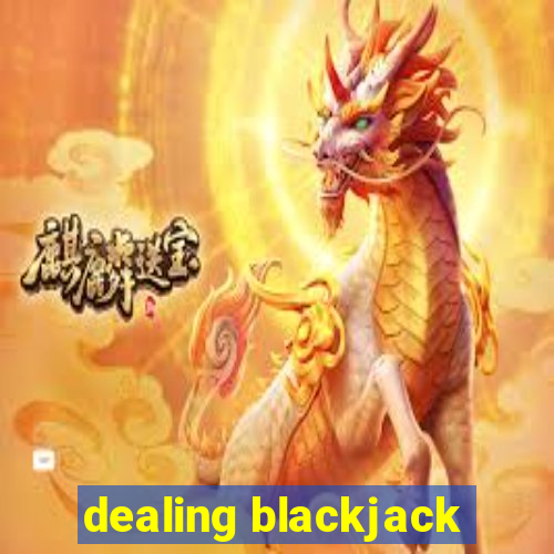 dealing blackjack