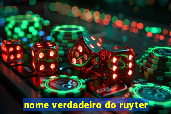 nome verdadeiro do ruyter