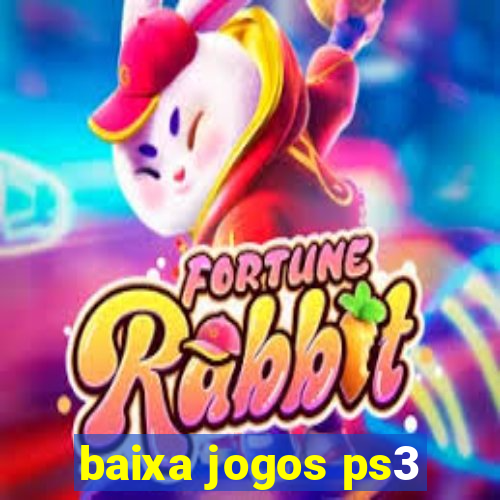 baixa jogos ps3