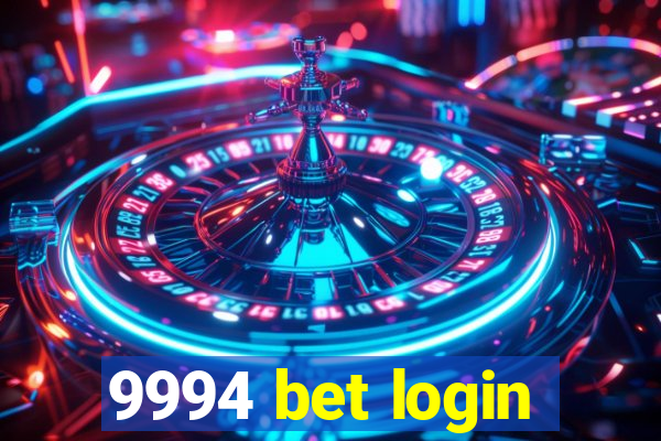 9994 bet login