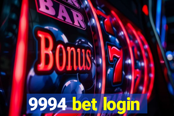 9994 bet login