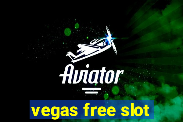 vegas free slot