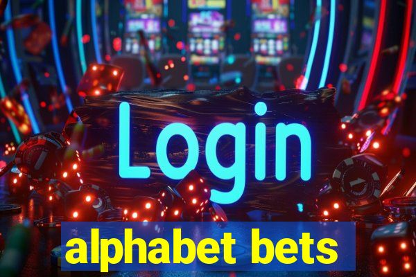 alphabet bets