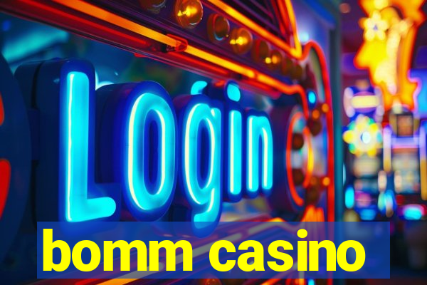 bomm casino