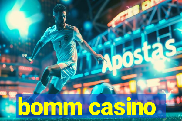 bomm casino