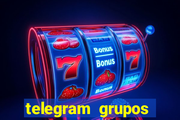 telegram grupos pode tudo