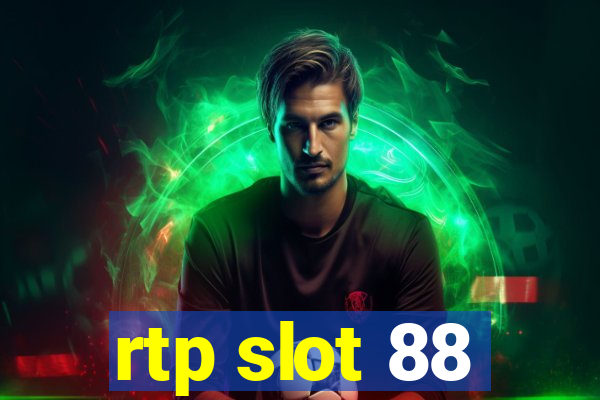 rtp slot 88