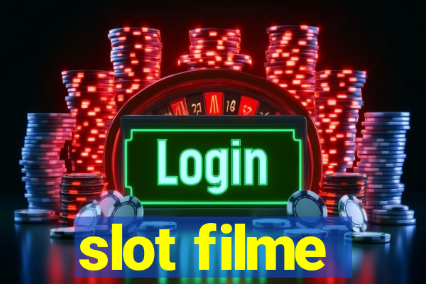 slot filme