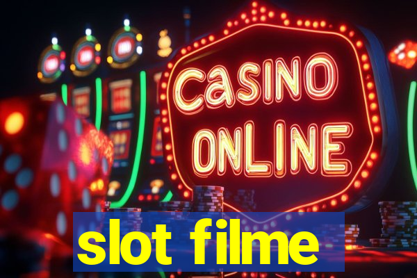 slot filme