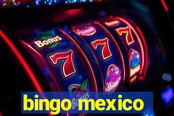 bingo mexico