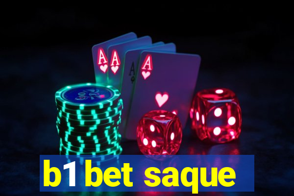 b1 bet saque