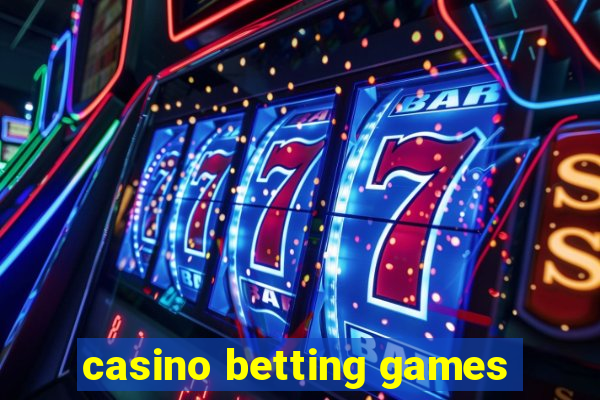 casino betting games