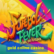 gold online casino