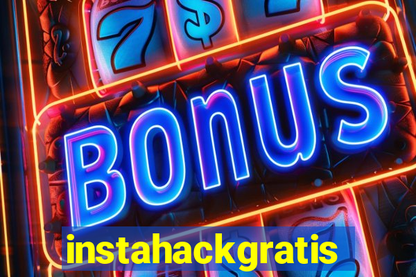 instahackgratis