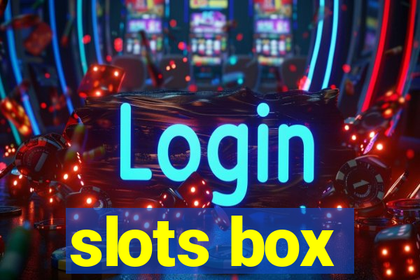 slots box