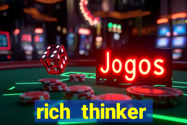 rich thinker (acesso antecipado)